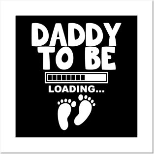 Daddy To Be Loading Posters and Art